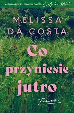 Co przyniesie jutro